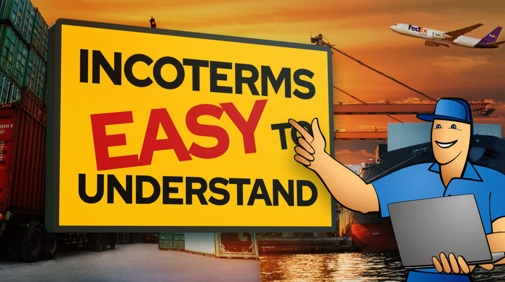 Incoterms Explained: Choose the Right Term for Your Next Shipment